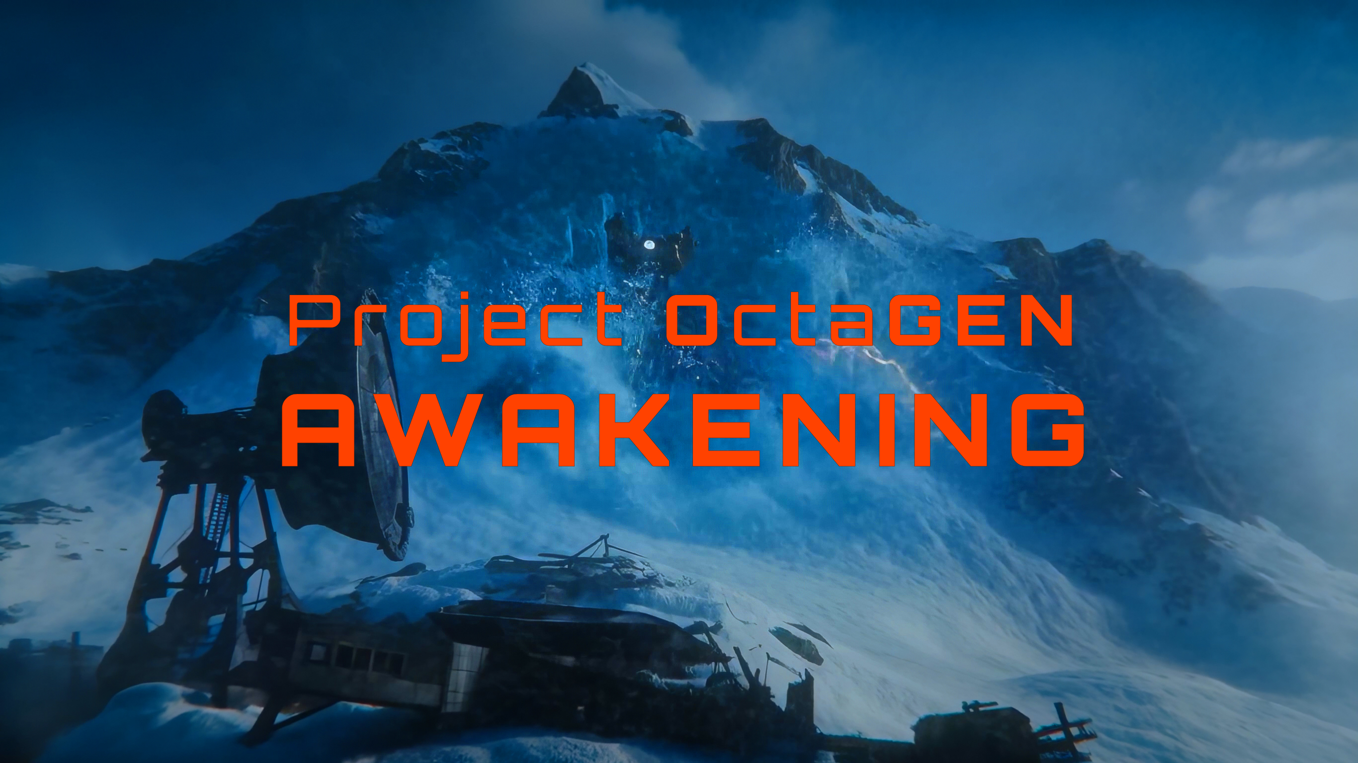 Project OctaGEN / Awakening https://youtu.be/tveBiIHHOn0
